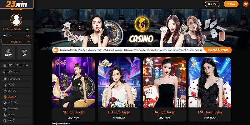 Một số sảnh cược casino 23WIN đang được ưa chuộng nhất