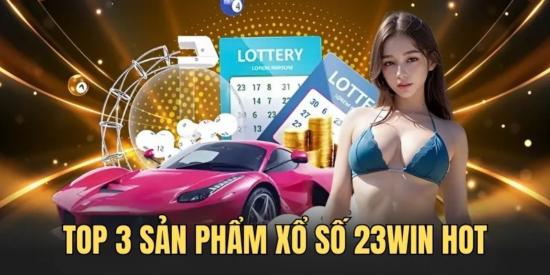 Top 3 sản phẩm cá cược XS lô đề online trên nhà cái